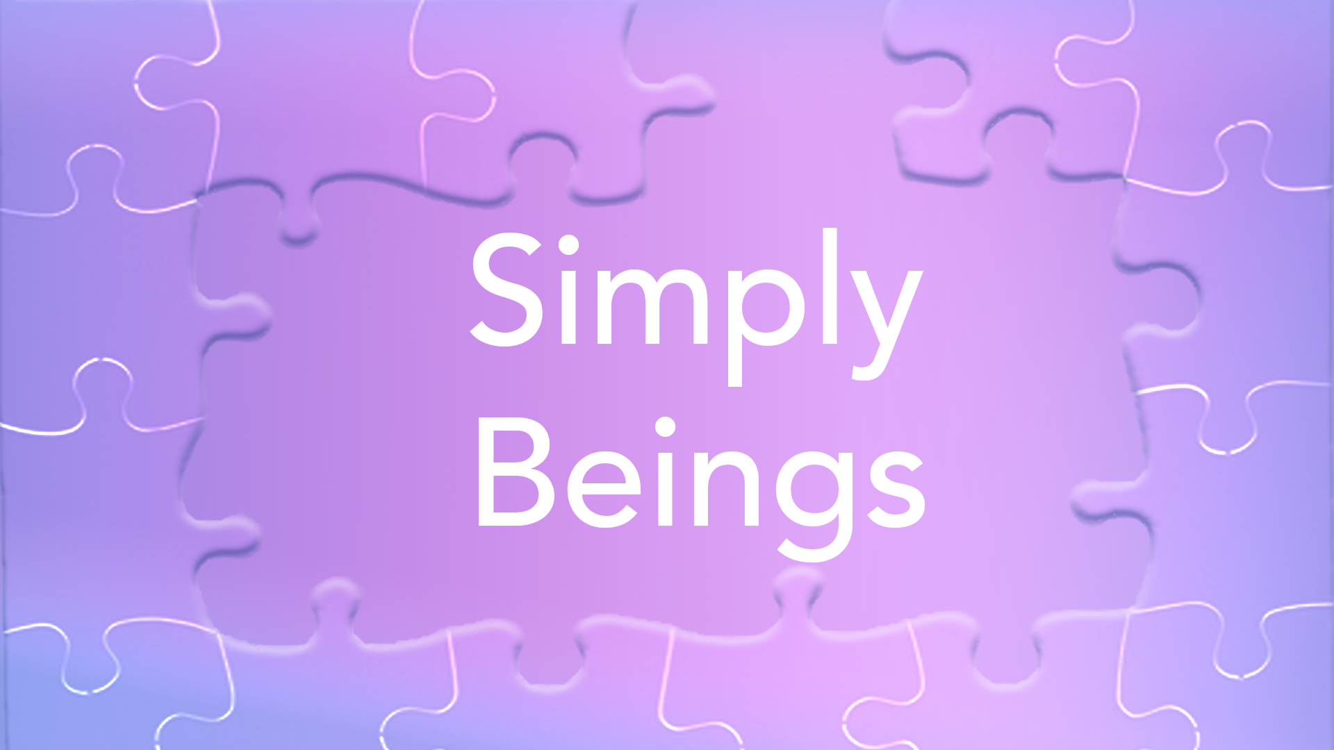 Simply Beings: Hearing Loss