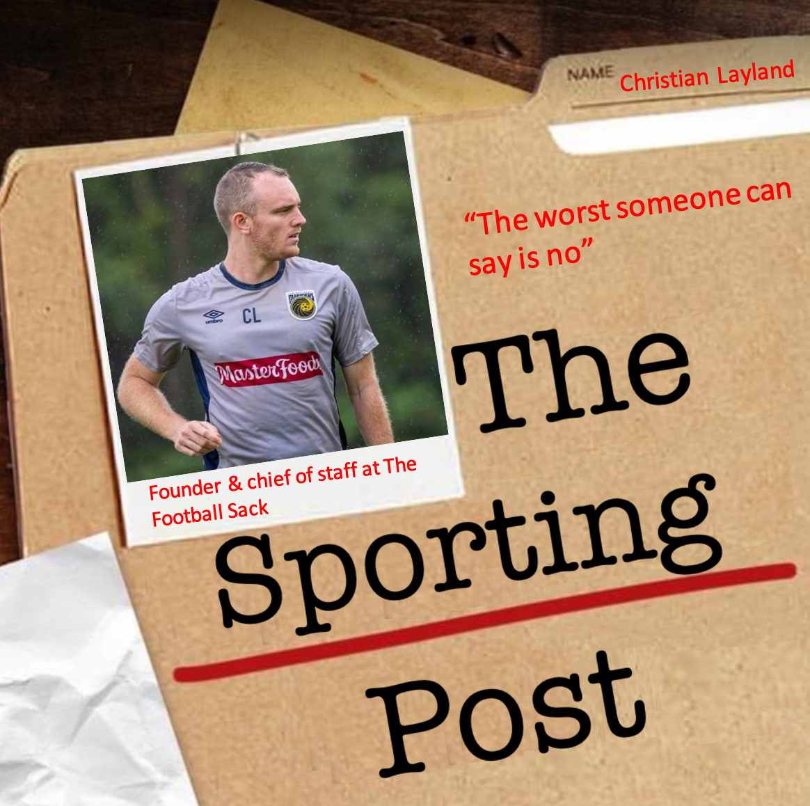 The Sporting Post: "The worst someone can say is no" post image
